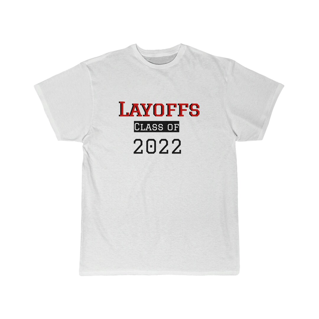 Layoffs Class of 2022 Men
