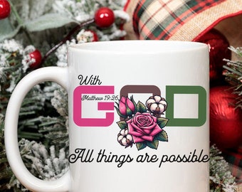 Inspirational Ceramic Mug - Custom Name Gift, With God All Things Are Possible  Cup,  Gifts for Christians, Motivational Coffee Drinkware