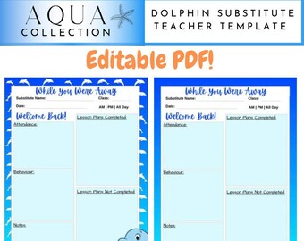 Editable Dolphin Themed Substitute Report Template | Relief Teacher Report Template | Teacher Resource | Casual Relief Teaching Feedback