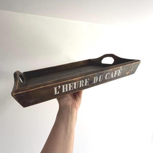 Vintage L'heure du Café and La Pause Chocolat Wooden Tray with Handles | Kitsch French Home Interiors | Nostalgic Parisian Cafes and Coffees