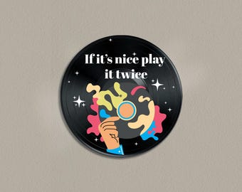 If It’s Nice Play It Twice - Unique Music Poster, Vinyl Record Art Decor - Living Room Wall Decoration - Gift for Music Lover, Music Print