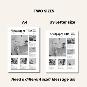 May include: Two mockups of a newspaper template, one in A4 size and the other in US Letter size. The template features a black and white photo of a person holding a phone and a cup of coffee. The headline reads "Newspaper Title".
