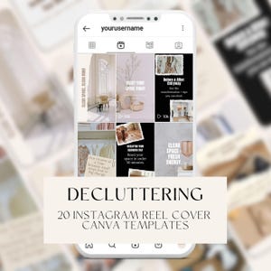 May include: A mobile phone screen showcases an Instagram feed with decluttering advice. The display features images with text such as "Reset Your Space Today" and "Clear Space, Fresh Energy." The banner at the bottom reads "DECLUTTERING 20 INSTAGRAM REEL COVER CANVA TEMPLATES."