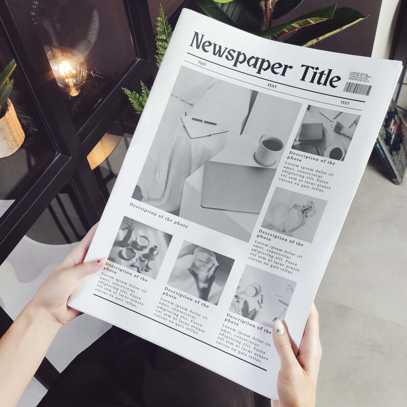 May include: A black and white newspaper mockup with the title "Newspaper Title" and several images of various objects. Each image has a caption that reads "Description of the photo" followed by a short paragraph of text.