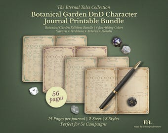 May include: A printable Dungeons and Dragons character journal bundle titled The Eternal Tales Collection. The set includes 56 pages across 14 pages per journal, 2 sizes, and 3 styles, featuring botanical designs, a black pen, and polyhedral dice.