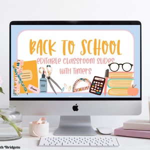 Back to School Slide Templates, Powerpoint and Google Slides ™, Editable Classroom Slides With Timers, Center Slides, Calm Classroom Decor