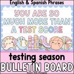 Eres más que una calificación de prueba / Tablón de anuncios bilingüe y kit de actividades para estudiantes / Tablón de anuncios de la temporada de exámenes / Tablón de anuncios de asesoramiento