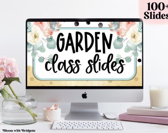 Garden Editable Slide Templates, Editable Classroom Decor, Classroom Management Slides with Timers, Powerpoint and Google Slides™