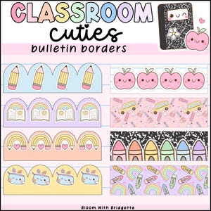 May include: Colorful classroom bulletin board borders with cute illustrations. Designs include pencils, apples, books, rainbows, school buses, and pencil cases. The text "CLASSROOM cuties bulletin borders" is at the top of the image.