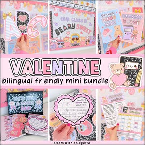 May include: A Valentine-themed mini bundle with various stationery items. The image features decorative cutouts, notebooks, and cards with cute bear and heart designs. Text includes "Our Class is Beary Sweet" and "Valentine bilingual friendly mini bundle."