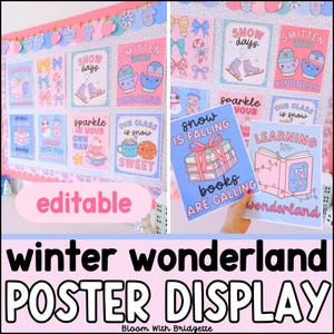 May include: A set of printable winter-themed classroom posters with illustrations and text. The posters feature phrases like "Snow Days", "Smitten with Kindness", "Our Class is Snow Sweet", "Snow is Falling", "Books are Calling", and "Learning in Wonderland".