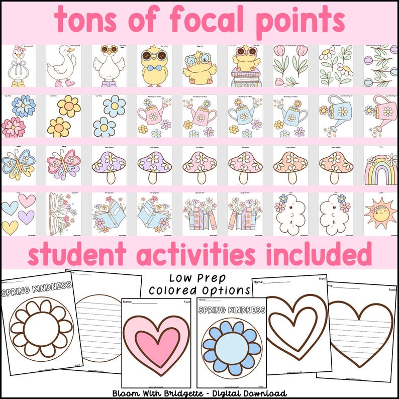 May include: A digital download of printable spring-themed coloring pages and activities for students. The images include a variety of spring-themed illustrations, such as flowers, butterflies, mushrooms, and chicks. The text "tons of focal points" and "student activities included" is at the top of the image. The text "Low Prep colored options" is at the bottom of the image. The text "SPRING KINDNESS" is on two of the printable pages.