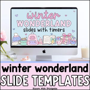 Winter Wonderland Classroom Slides, Editable Slide Template, Daily Slides, Agenda Slides, Classroom Management, Calm Pastel Decorations