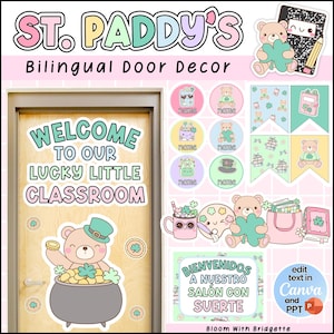 May include: St. Patrick's Day bilingual door decor with a welcoming message. Includes stickers, banners, and a bear holding a four-leaf clover. The door says "Welcome to our Lucky Little Classroom."