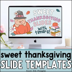 Pode incluir: Um monitor de computador exibe um modelo de slide colorido com tema de Ação de Graças. O design apresenta um peru de desenho animado em uma abóbora, folhas de outono e o texto "Sweet Thanksgiving Slides with timers!". A parte inferior da tela diz "Sweet Thanksgiving Slide Templates."