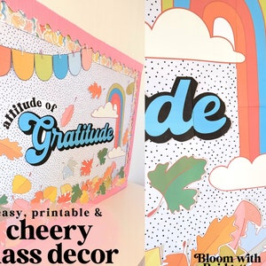 May include: A classroom bulletin board decorated with a rainbow, clouds, and fall leaves. The board has the text "altitude of Gratitude" and "easy, printable & cheery class decor".