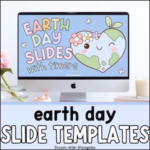 Earth Day Classroom Slides, Editable Slide Template, Daily Slides, Agenda Slides, Classroom Management, Timers, Pastel Classroom Decor