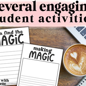 May include: Image features student activity sheets with the phrases "I can find the MAGIC" and "making MAGIC". A cup of coffee with latte art and a laptop are also visible. The text "several engaging student activities" is at the top.