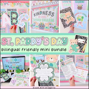 May include: A St. Patrick's Day themed mini bundle with the text "St. Paddy's Day bilingual friendly mini bundle". The image includes notebooks, a calendar, and a welcome sign. The bundle features shamrocks, rainbows, and teddy bears.