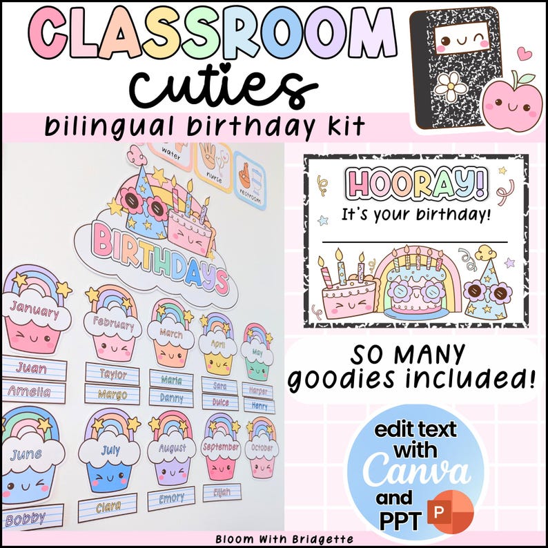 May include: A classroom-themed birthday kit with colorful illustrations. The kit includes a birthday banner, cupcake-shaped month labels, and a "Hooray! It's your birthday!" sign. The text "CLASSROOM cuties bilingual birthday kit" is at the top.