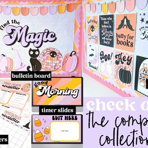 May include: A collection of Halloween-themed classroom decorations, including a bulletin board with the words "find the Magic", posters, timer slides, and newsletters. The color scheme is pastel pink, orange, and black.