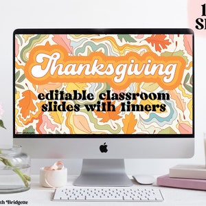 Retro Thanksgiving Google Slides and PowerPoint Templates with Timers, EDITABLE Fall Classroom Decor, Classroom Management Slides