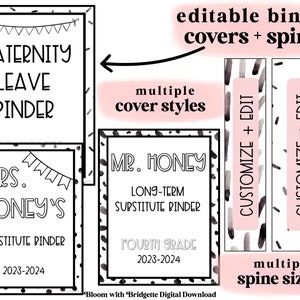 May include: Editable binder covers and spines with multiple styles and sizes. The covers feature black and white patterns with text that says "Maternity Leave Binder", "Mrs. Honey's Substitute Binder", and "Mr. Honey Long-Term Substitute Binder Fourth Grade 2023-2024". The spines are black and white with the text "Customize + Edit".