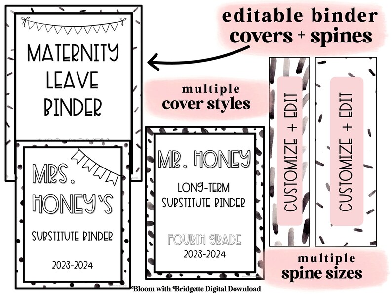 May include: Editable binder covers and spines with multiple styles and sizes. The covers feature black and white patterns with text that says "Maternity Leave Binder", "Mrs. Honey's Substitute Binder", and "Mr. Honey Long-Term Substitute Binder Fourth Grade 2023-2024". The spines are black and white with the text "Customize + Edit".