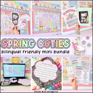 May include: A selection of spring-themed educational resources. The image showcases vibrant classroom decorations, including posters with the text "SPRING CUTIES" and "WE'RE READY TO BLOOM!" alongside stickers and a laptop. The bundle is bilingual friendly.