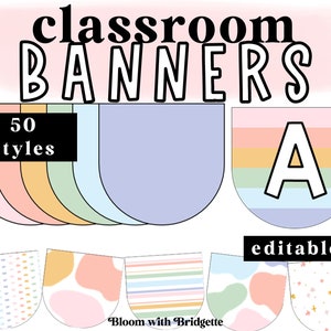 Modern Pastel Classroom Banners, Buntings, Printable Classroom Decor, Calm, EDITABLE