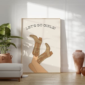 Let's Go Girls プリント / カウボーイブーツプリント、プレッピープリント、トレンディなウォールアート、カウガールウォールアート、ベージュウォールアート、ディスコカウガール プリント可能なウォールアート