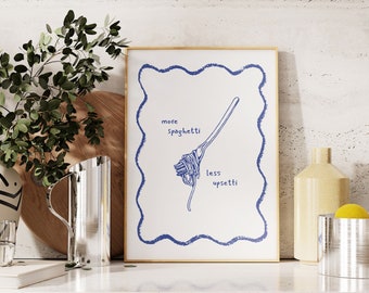 Mehr Spaghetti Poster, lustige Pasta Küche Wand Kunst (Digitaler Download)