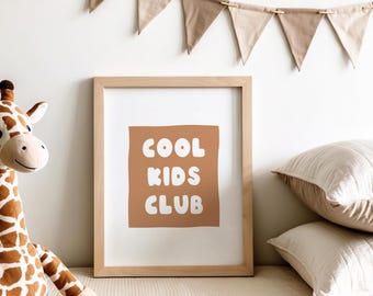 Cool Kids Club Print, neutral nursery decor, nursery print, kids room print, playroom wall art, kids room decor (Digital Download)