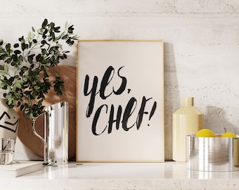 Yes Chef Print, aesthetic kitchen decor, trendy kitchen wall art, kitchen print, fun kitchen poster, minimalist kitchen (Digital Download)