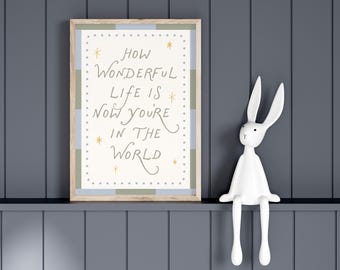 How Wonderful Life Is Print, Sage Nursery Decor, Kids Playroom Wall Art (Digital Download)