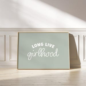 Es lebe die Mädchenschaft Print, Mädchenzimmer Dekor, Salbei grün Bild (Digitaler Download)