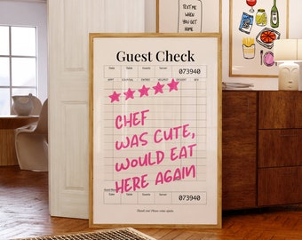 Guest Check Print, Funny Kitchen Wall Art, Chef Was Cute Poster (Digital Download)