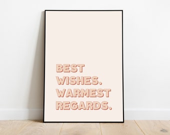 Best Wishes Warmest Regards Print // tv quote print, tv quote wall art, tv quote quote, David Rose quote, PRINTABLE WALL ART