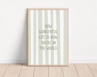 How Wonderful Life Is kinderkamerprint / saliegroen kunst aan de muur kinderkamer, kinderdagverblijf print, quote print kinderkamer, kunst aan de muur speelkamer, AFDRUKBARE WALL ART