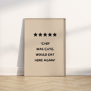 Chef Was Cute Print // aesthetic kitchen decor, trendy kitchen wall art, chef print, kitchen print, cute kitchen poster, PRINTABLE WALL ART
