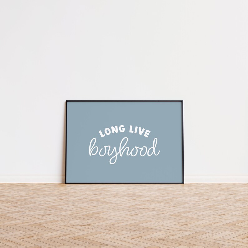 Long Live Boyhood Print / Boys Nursery Wall Art, Kids Room Print