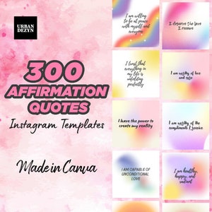 300 Positive Affirmations Quote Pack | Fully Editable Canva Templates | Inspiration & Self-Care | Spread Happiness on Social Media