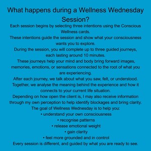 May include: A teal graphic with white text detailing a Wellness Wednesday session. The text describes the session's process, including selecting intentions, guided journeys, and analyzing experiences to understand consciousness, recognize patterns, and gain clarity.