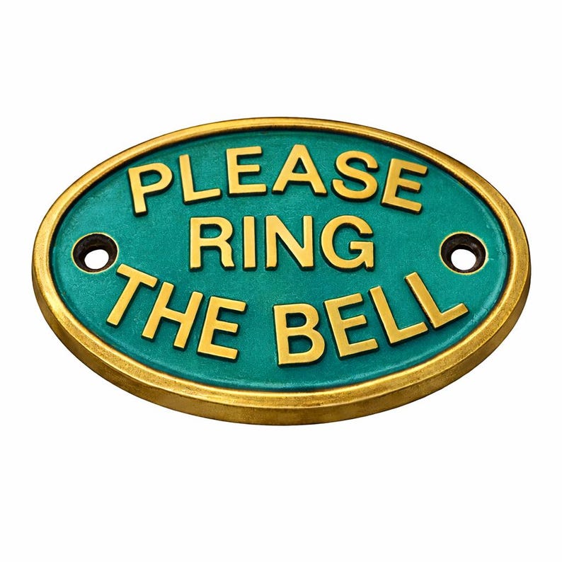 May include: An oval metal sign with a teal background and a raised gold border. The sign features the embossed gold text "PLEASE RING THE BELL" in the centre. Two circular mounting holes are positioned on the left and right sides of the sign. house door plaque, house door sign, cottage door sign, cottage door plaque, farmhouse door sign, farmhouse plaque, hotel door sign, hotel entry sign, hotel entrance sign, guesthouse sign, guest house sign, cafe door sign, cafe entry sign,