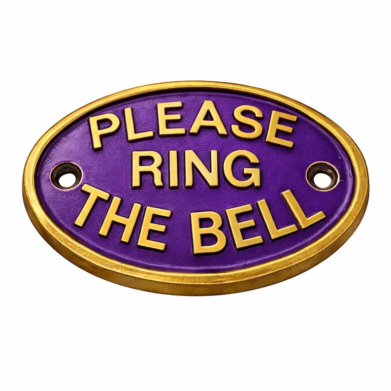 May include: An oval-shaped metal sign with a deep purple background and a raised gold-coloured border. The sign features the embossed gold-coloured text "PLEASE RING THE BELL" and includes two circular mounting holes on the left and right sides. doorbell sign, doorbell plaque, bell reminder sign, ring bell door sign, please ring sign,  please ring plaque, door bell plaque, door bell sign, door bell reminder, entry door plaque, entry door sign, home door plaque, home door sign,