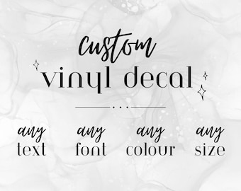 Custom Vinyl Decal Sticker