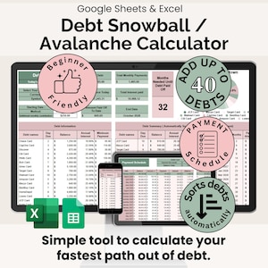 May include: A digital debt calculator displayed on a computer monitor, smartphone, and tablet. The screen shows a spreadsheet with debt information. The image includes the text "Debt Snowball / Avalanche Calculator" and "Simple tool to calculate your fastest path out of debt."