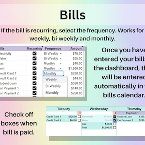 If the bill is recurring, select the frequency. Works for weekly, bi-weekly and monthly. Once you have entered your bills in the dashboard, they will be entered automatically in the bills calendar.