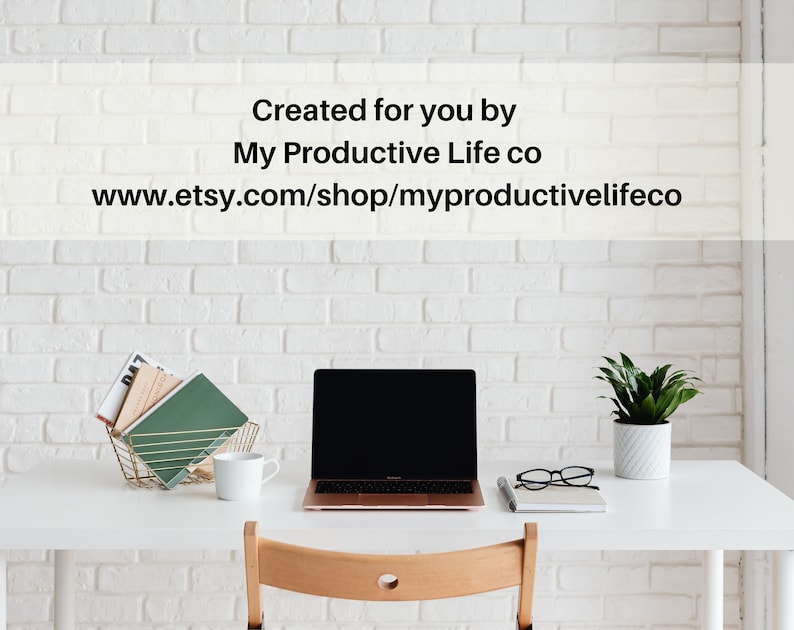 May include: A white desk with a laptop, a cup, a plant, a magazine holder with magazines and a notebook, and a pair of glasses. The desk is in front of a white brick wall. The text "Created for you by My Productive Life co www.etsy.com/shop/myproductivelifeco" is on a white banner above the wall.