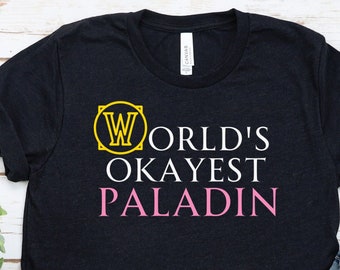 Paladin T Shirt, Shirt for Gamer, Gaming TShirt, Holy Paladin Tee, Retribution Paladin Shirt, Protection Pally Tee, Prot Ret